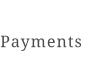 Payments