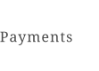 Payments
